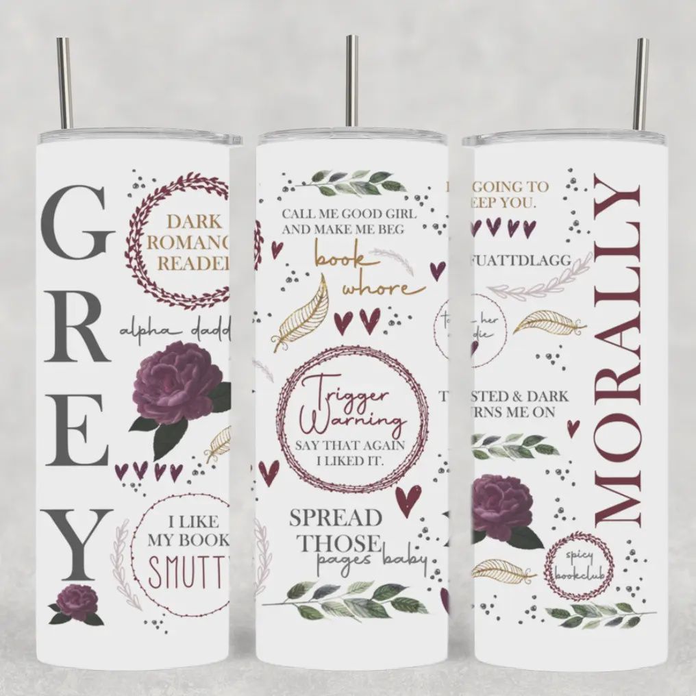 Morally Grey Characters Dark Romance Book Lover Tumbler