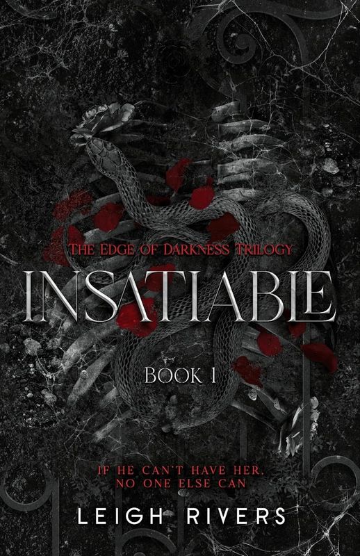 Insatiable (The Edge of Darkness: Book 1) (The Edge of Darkness Trilogy)