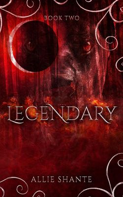 Legendary (LIVING LEGEND Book 2)