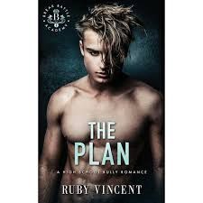 The Plan: A Dark Enemies to Lovers Romance (Breakbattle Academy Book 2)