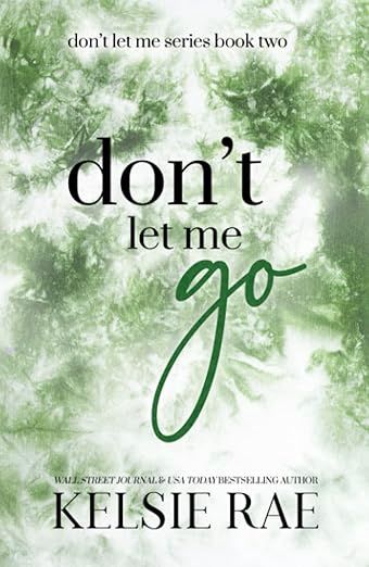 Don't Let Me Go (Hardcover S.E.)