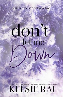 Don&#39;t Let Me Down (Hardcover S.E.)