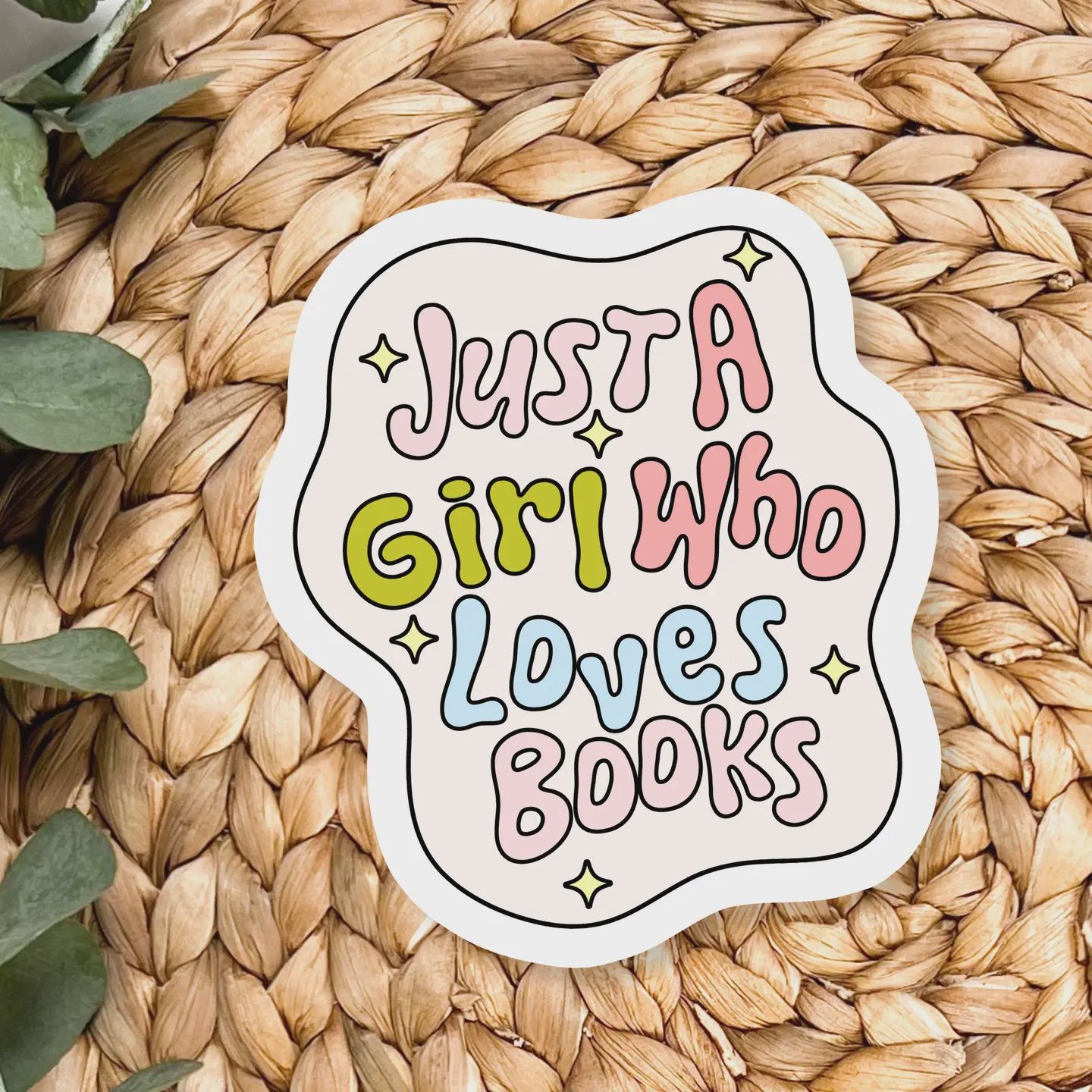 Just a Girl Who Loves Books Sticker
