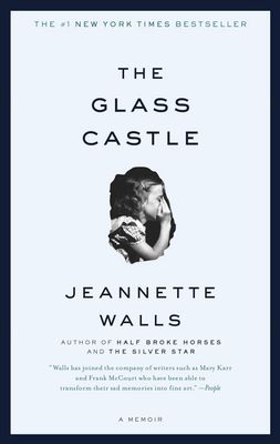 The Glass Castle: A Memoir