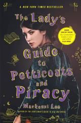 The Lady&#39;s Guide to Petticoats and Piracy (Montague Siblings Book 2)