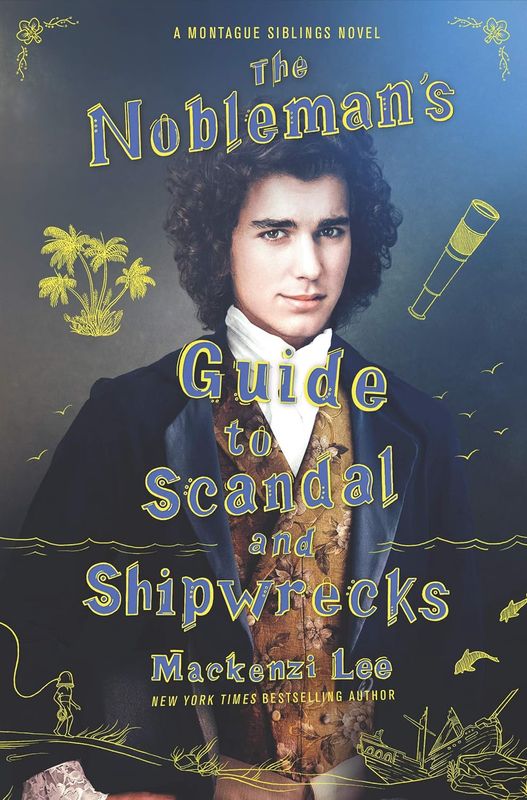 The Nobleman's Guide to Scandal and Shipwrecks (Montague Siblings Book 3)