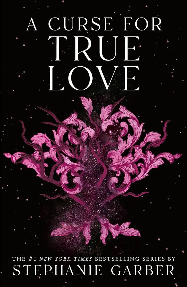 A Curse for True Love (Once Upon a Broken Heart Book 3)