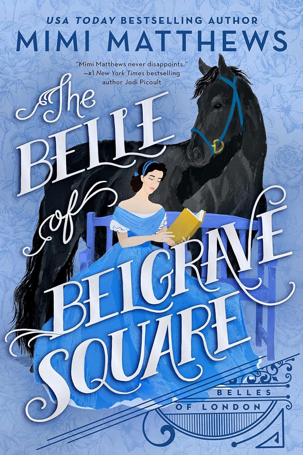BELLE OF BELGRAVE SQUARE