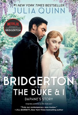 BRIDGERTON TV TIE-IN (THE DUKE AND I)