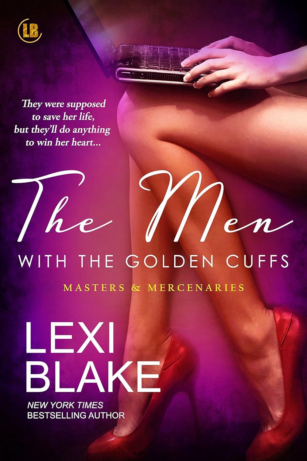 MEN W/THE GOLDEN CUFFS