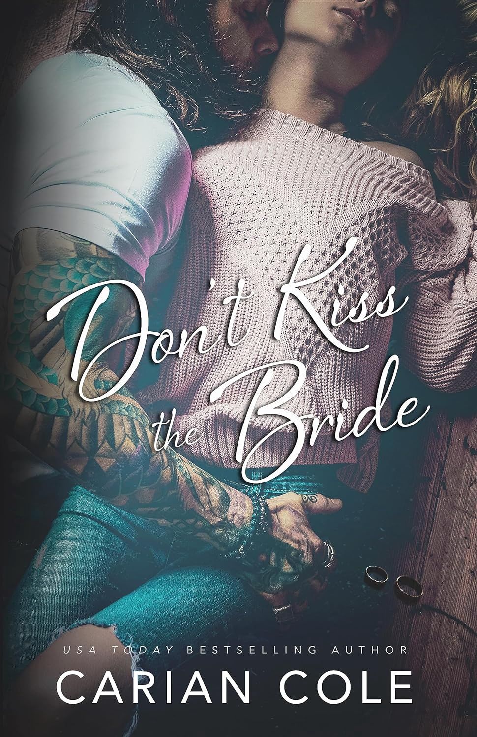 DONT KISS THE BRIDE