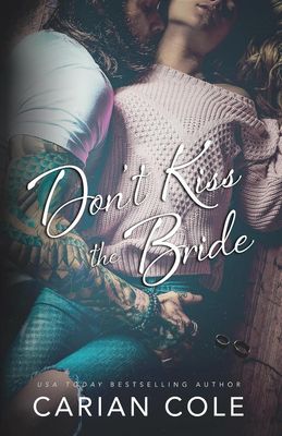 DONT KISS THE BRIDE