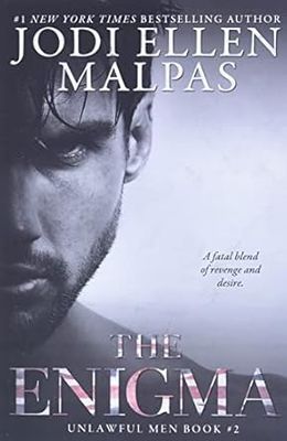 The Enigma (Unlawful Men Book 2) (Signed Edition)