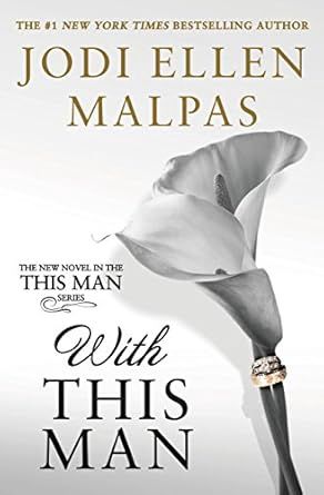 With This Man (A This Man Novel Book 4) (Signed Edition)