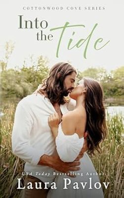 Into the Tide (Cottonwood Cove Book 1) (Signed Edition)