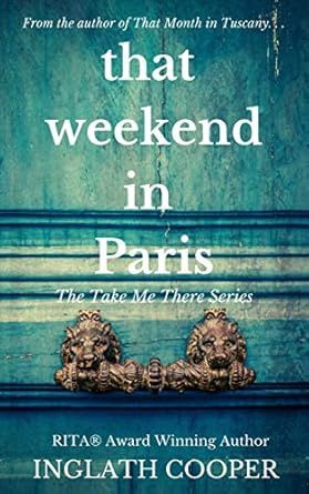 THAT WEEKEND IN PARIS
