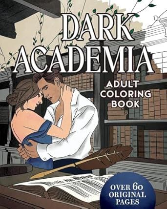 Dark Academia: Adult Coloring Book