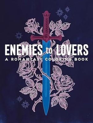 Enemies to Lovers: A Romantasy Coloring Book