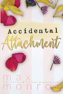 Accidental Attachment (Signed Edition)