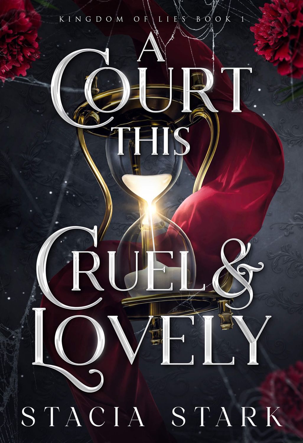 A Court This Cruel &amp; Lovely