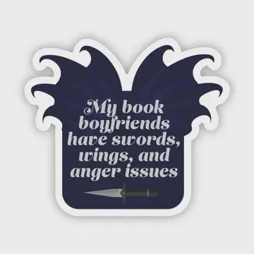 My Book Boyfriends Have Swords Sticker