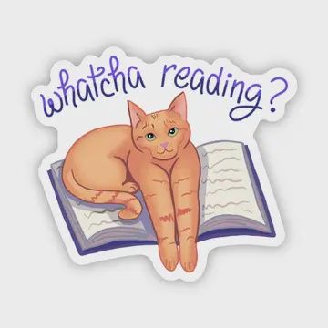 Whatcha Reading Sticker