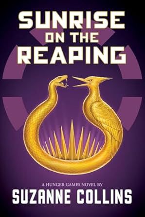 Sunrise on the Reaping (a Hunger Games Novel)
