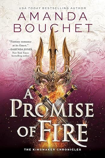 A Promise of Fire (Book One)
