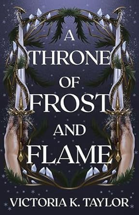 A Throne of Frost and Flame