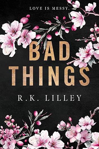 Bad Things