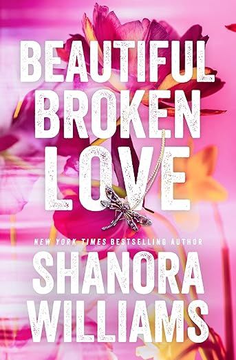 BEAUTIFUL BROKEN LOVE