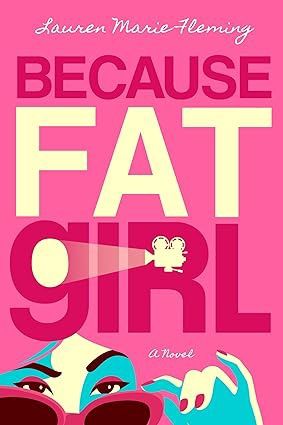 BECAUSE FAT GIRL