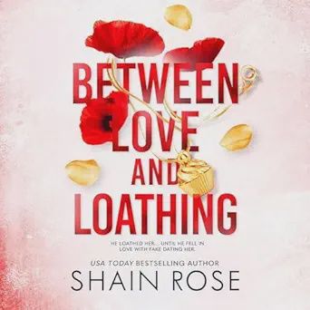BETWEEN LOVE &amp; LOATHING