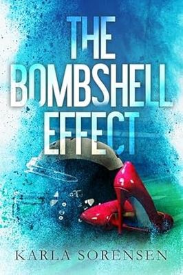 BOMBSHELL EFFECT