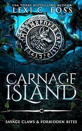 Carnage Island: A Rejected Mate Standalone Romance (Reject Island)