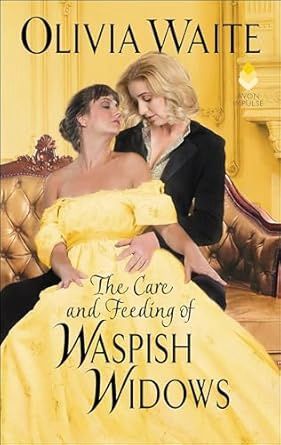 CARE &amp; FEEDING OF WASPISH WIDO