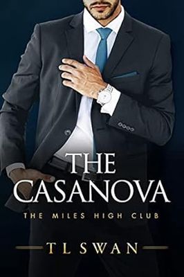 The Casanova (The Miles High Club #3)