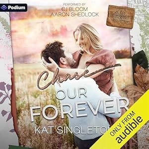 CHASE OUR FOREVER