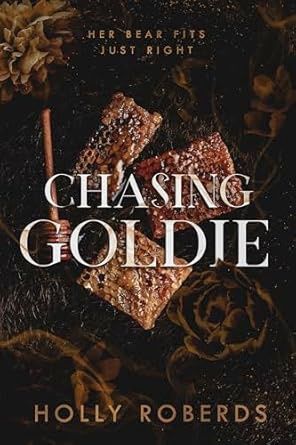 CHASING GOLDIE
