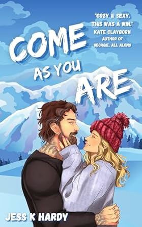 COME AS YOU ARE