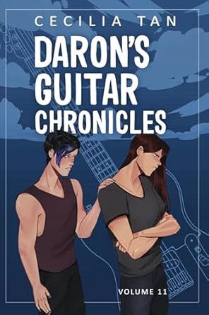 Daron&#39;s Guitar Chronicles: Volume 11
