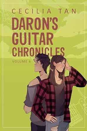 Daron&#39;s Guitar Chronicles: Volume 6