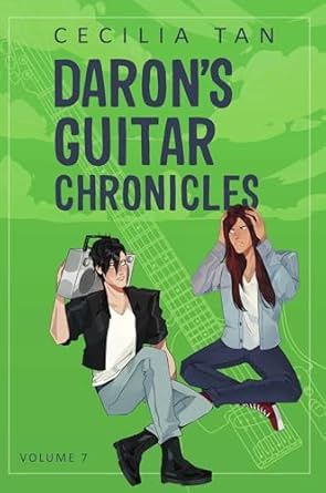 Daron&#39;s Guitar Chronicles: Volume 7