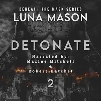 Detonate: A Dark Mafia Romance