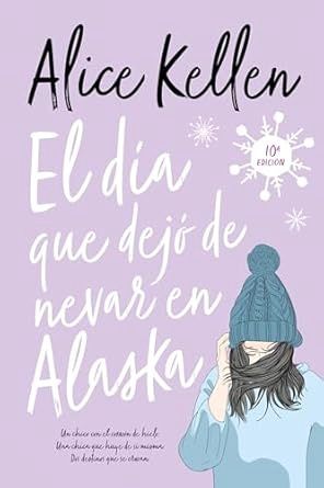 Dia Que Dejo de Nevar En Alaska, El