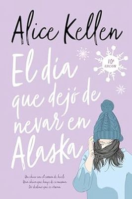 Dia Que Dejo de Nevar En Alaska, El