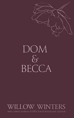 Dom &amp; Becca: Dirty Dom