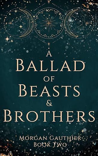 A Ballad of Beasts and Brothers