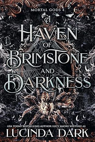 A Haven of Brimstone and Darkness