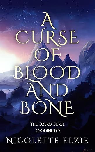A Curse of Blood and Bone
